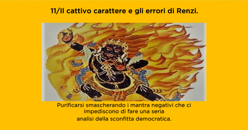 Dossier sui “mantra” scagliati contro il PD. (11/13) Il cattivo carattere e gli errori di Renzi