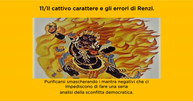 Dossier sui “mantra” scagliati contro il PD. (11/13) Il cattivo carattere e gli errori di Renzi