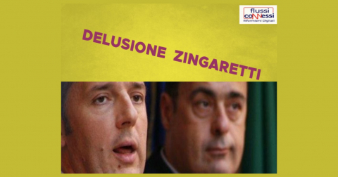 Delusione Zingaretti. Un ritorno al ‘900.